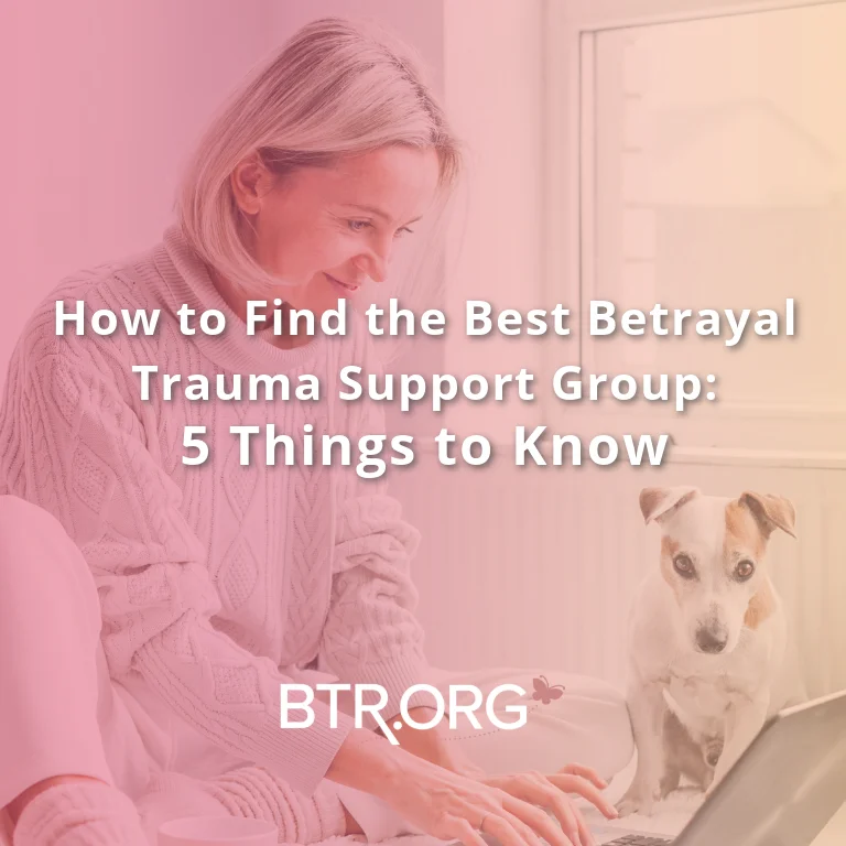 Best Betrayal Trauma Support Group