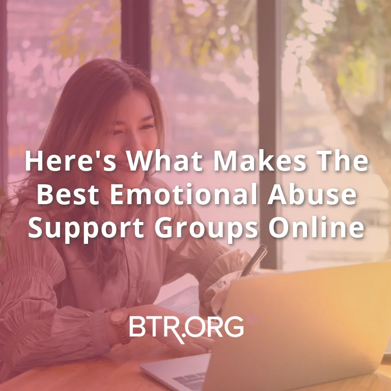 the Best Emotional Abuse Support Groups Online