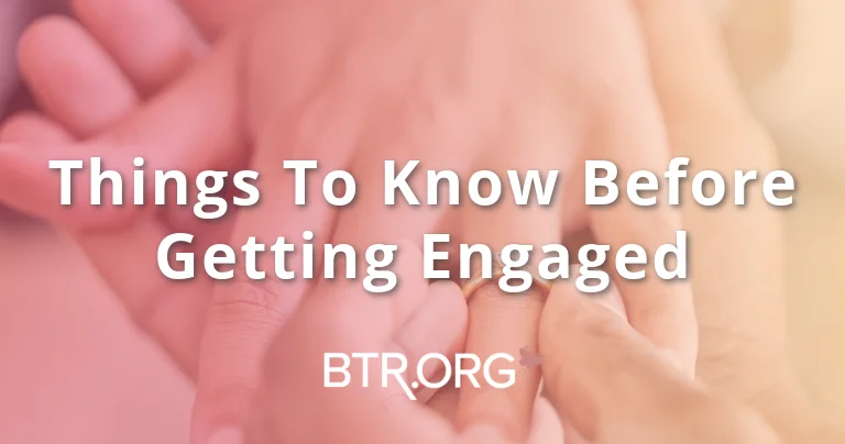 Things to Know Before Getting Engaged - What No One Will Say
