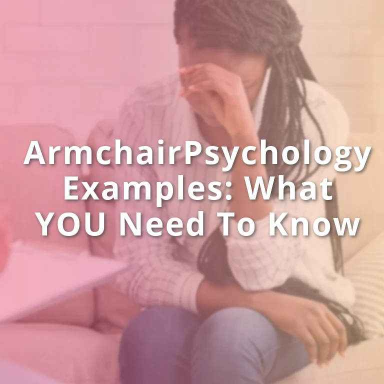 What is Armchair Psychology