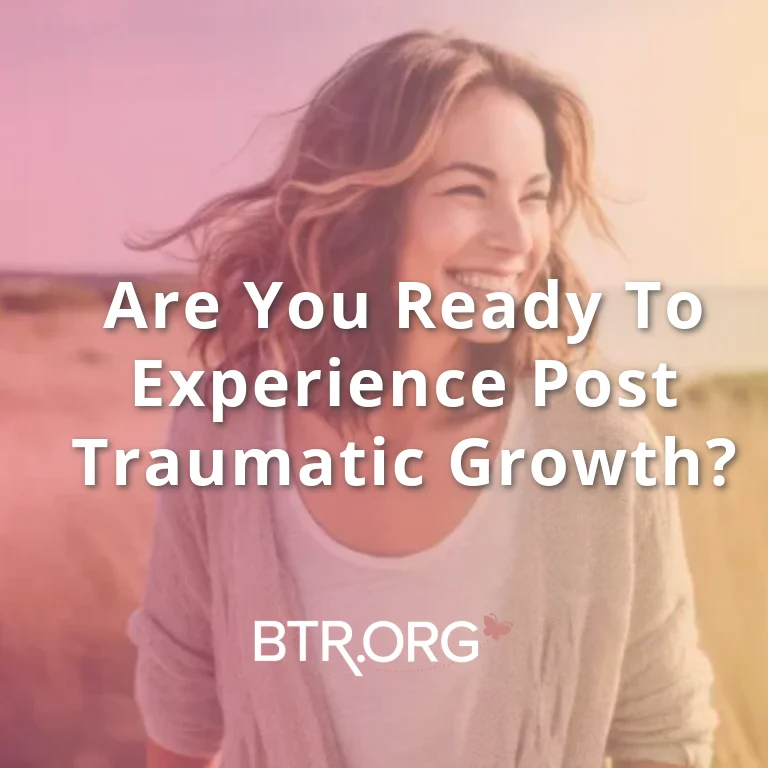 What is Post Traumatic Growth